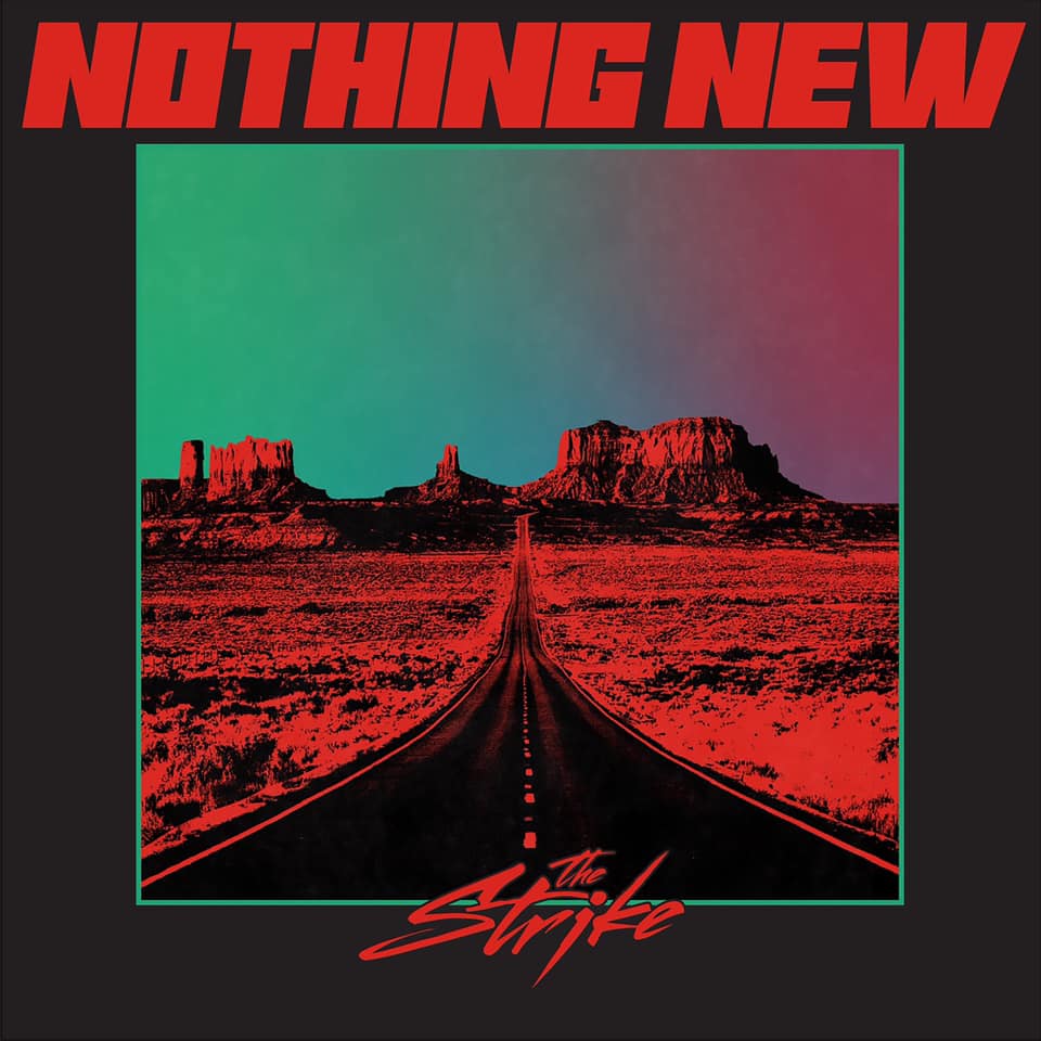 Lyrics: “Nothing New” – The Strike