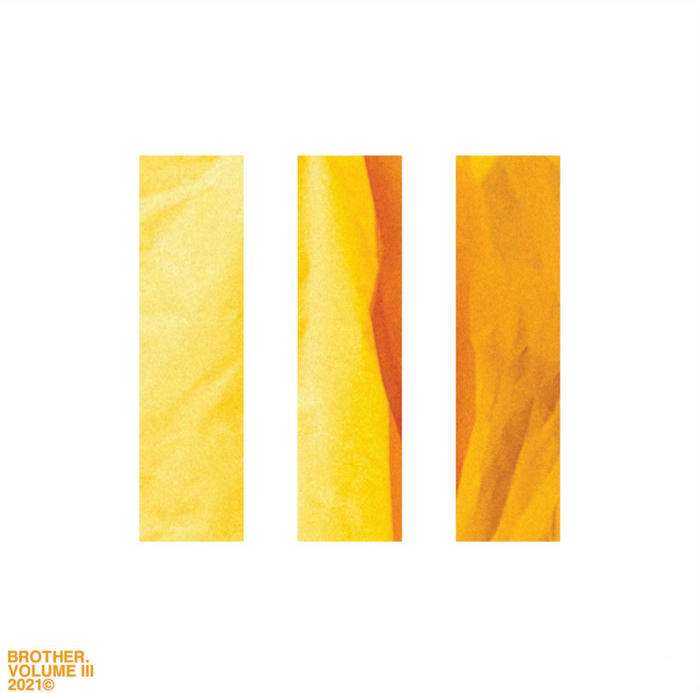 Album Review: Volume III by Brother.