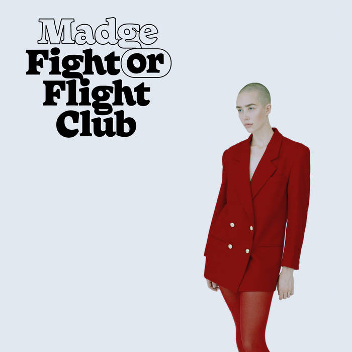 Album Review: Fight or Flight Club by Madge