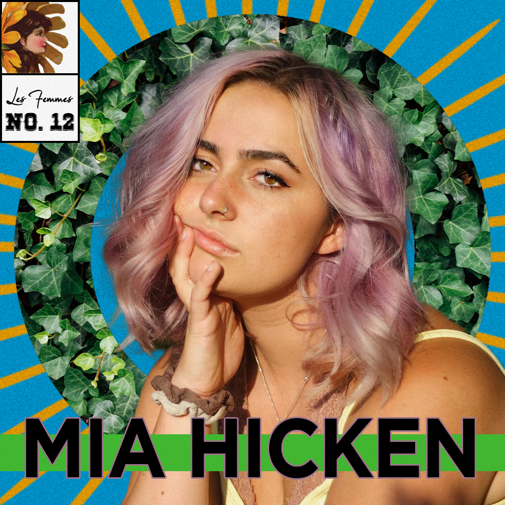 Les Femmes Spotlight #12: Mia Hicken